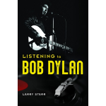 Book cover for Listening to Bob Dylan