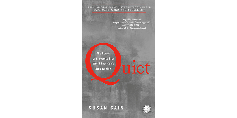 Book cover of Quiet: The Power of Introverts in a World that Can't Stop Talking by Susan Cain